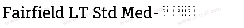 Fairfield LT Std Med字体转换